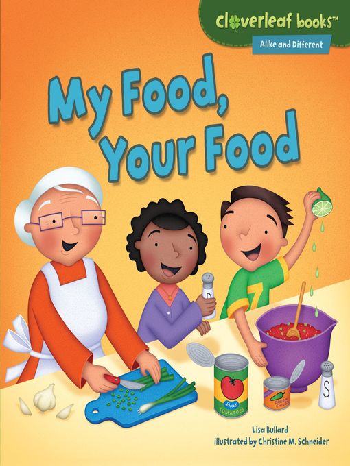 Title details for My Food, Your Food by Lisa Bullard - Available